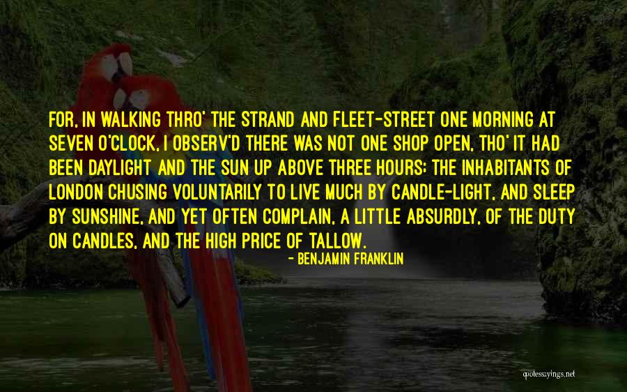 Sleep Walking Quotes By Benjamin Franklin