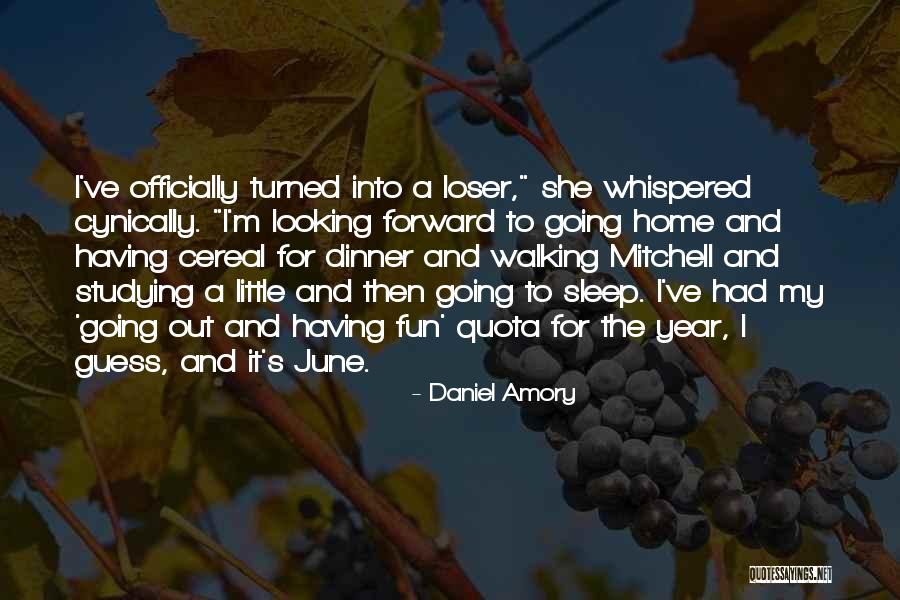 Sleep Walking Quotes By Daniel Amory