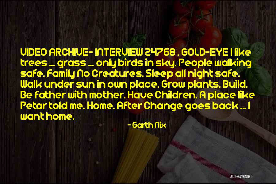 Sleep Walking Quotes By Garth Nix