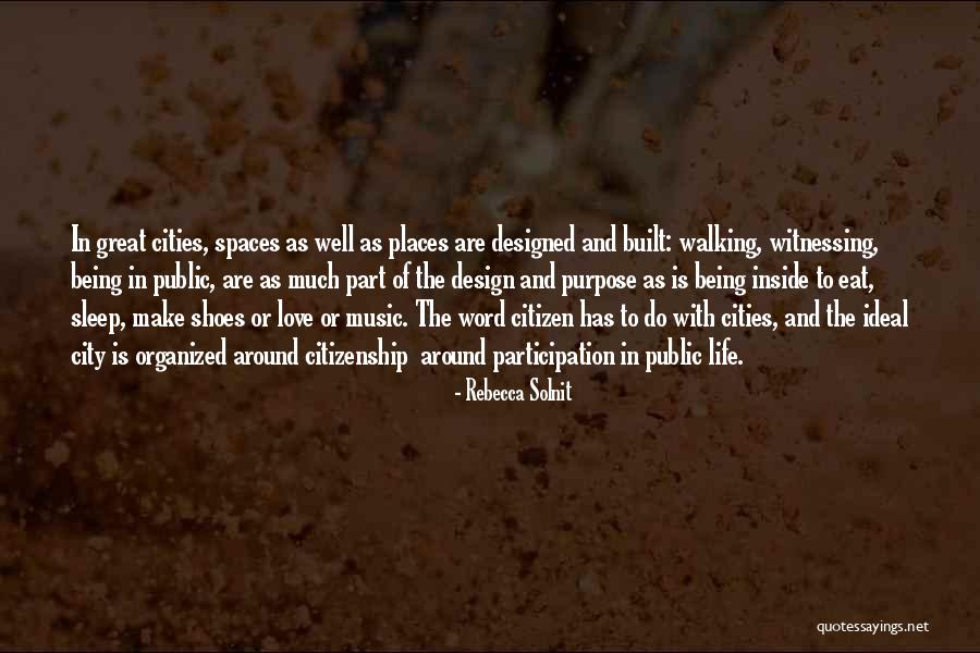 Sleep Walking Quotes By Rebecca Solnit