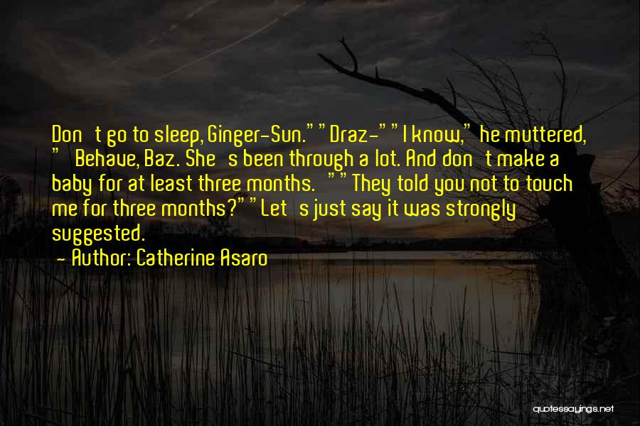 Sleep Well Baby Quotes By Catherine Asaro