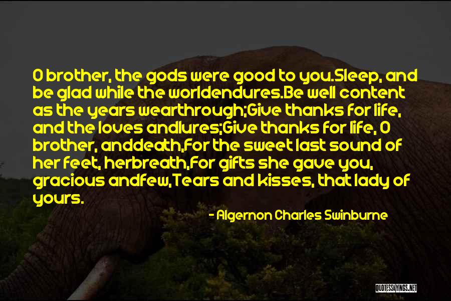 Sleep Well Quotes By Algernon Charles Swinburne Sleep Well Quotes By Algernon Charles Swinburne