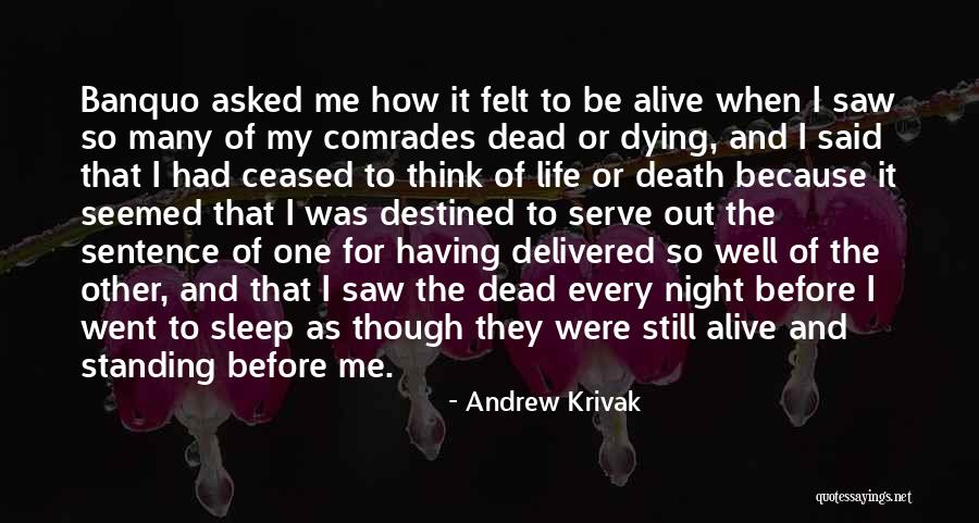 Sleep Well Quotes By Andrew Krivak Sleep Well Quotes By Andrew Krivak
