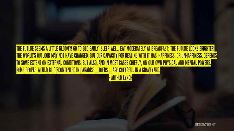 Sleep Well Quotes By Arthur Lynch Sleep Well Quotes By Arthur Lynch