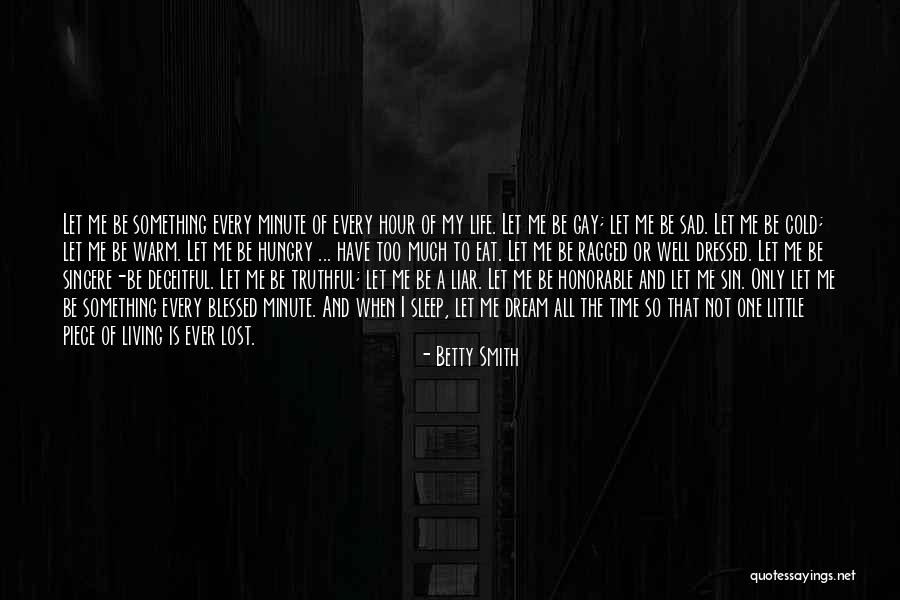 Sleep Well Quotes By Betty Smith Sleep Well Quotes By Betty Smith