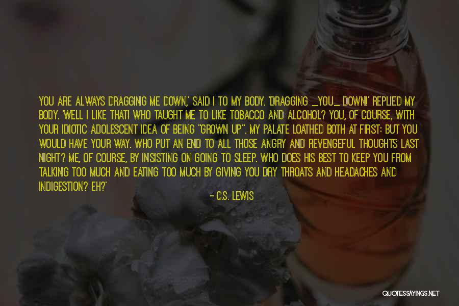 Sleep Well Quotes By C.S. Lewis Sleep Well Quotes By C.S. Lewis