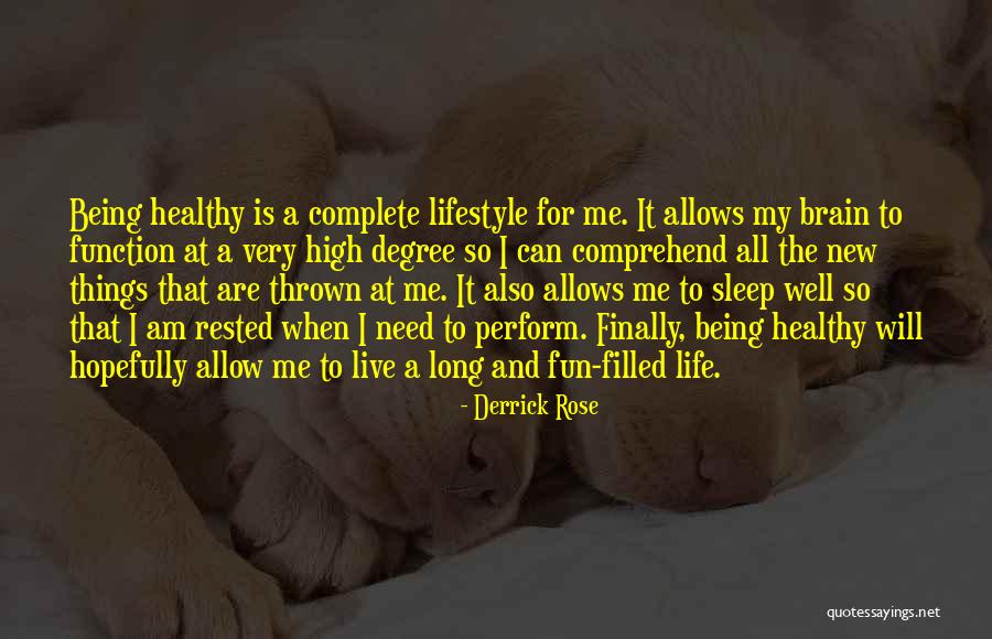 Sleep Well Quotes By Derrick Rose Sleep Well Quotes By Derrick Rose