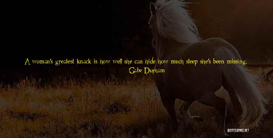 Sleep Well Quotes By Gabe Durham Sleep Well Quotes By Gabe Durham