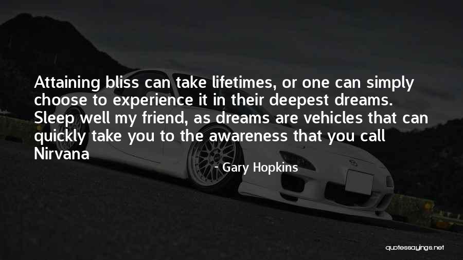 Sleep Well Quotes By Gary Hopkins Sleep Well Quotes By Gary Hopkins