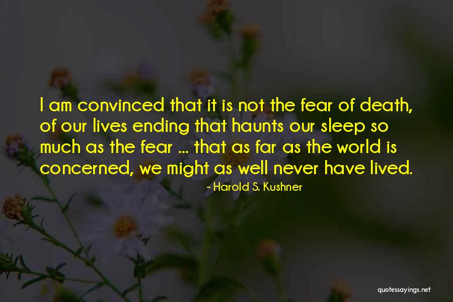 Sleep Well Quotes By Harold S. Kushner Sleep Well Quotes By Harold S. Kushner