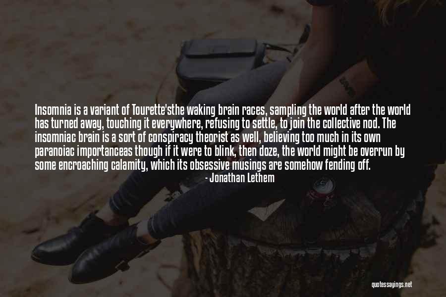 Sleep Well Quotes By Jonathan Lethem Sleep Well Quotes By Jonathan Lethem