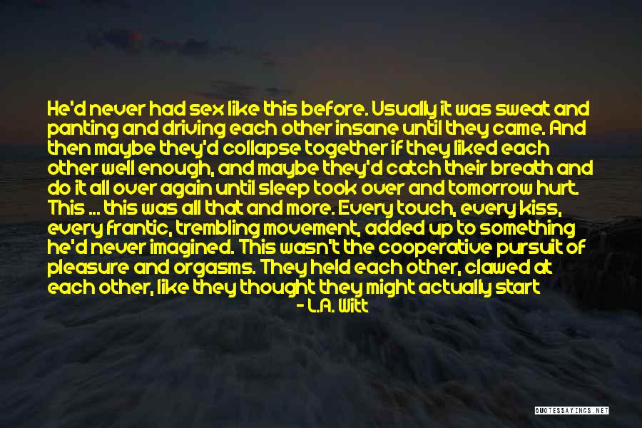 Sleep Well Quotes By L.A. Witt Sleep Well Quotes By L.A. Witt