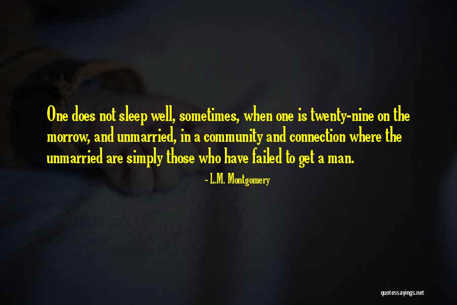 Sleep Well Quotes By L.M. Montgomery Sleep Well Quotes By L.M. Montgomery