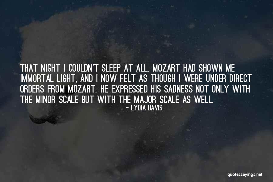 Sleep Well Quotes By Lydia Davis Sleep Well Quotes By Lydia Davis