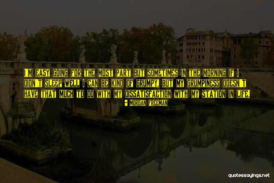 Sleep Well Quotes By Morgan Freeman Sleep Well Quotes By Morgan Freeman