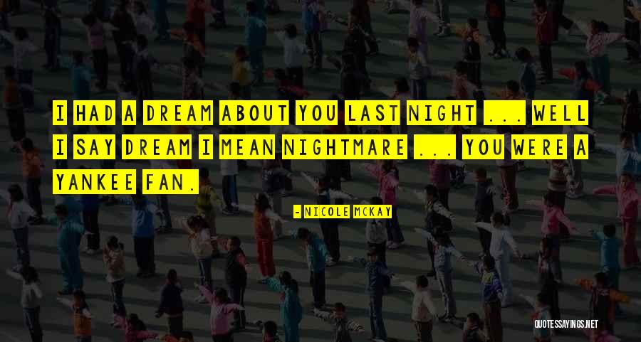 Sleep Well Quotes By Nicole McKay Sleep Well Quotes By Nicole McKay
