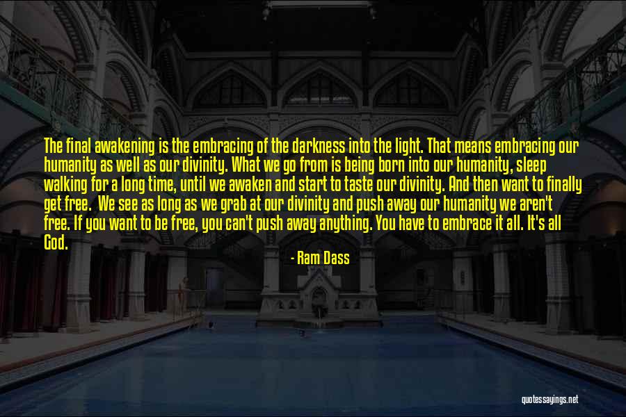Sleep Well Quotes By Ram Dass Sleep Well Quotes By Ram Dass