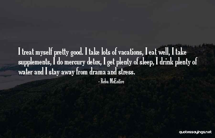 Sleep Well Quotes By Reba McEntire Sleep Well Quotes By Reba McEntire