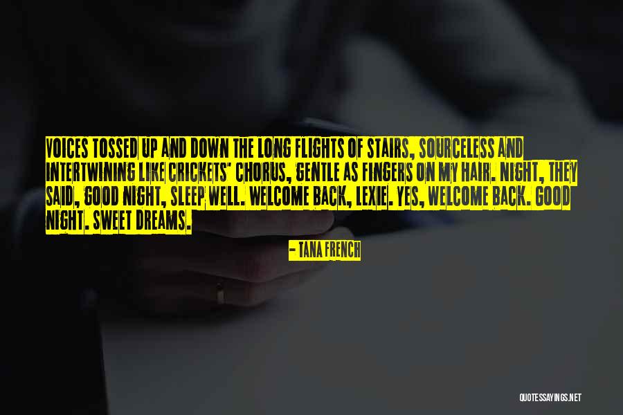 Sleep Well Quotes By Tana French Sleep Well Quotes By Tana French