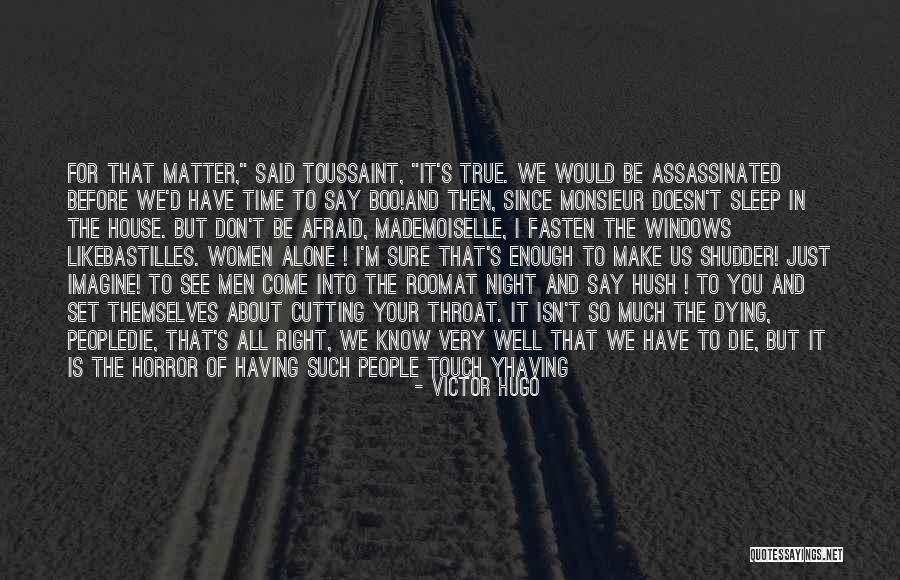 Sleep Well Quotes By Victor Hugo Sleep Well Quotes By Victor Hugo