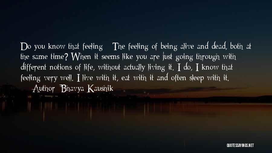 Sleep When I Dead Quotes By Bhavya Kaushik