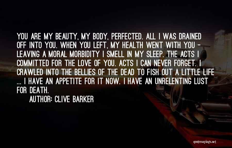 Sleep When I Dead Quotes By Clive Barker