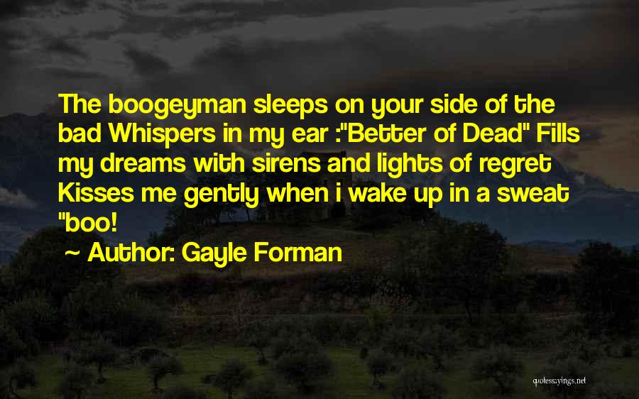 Sleep When I Dead Quotes By Gayle Forman