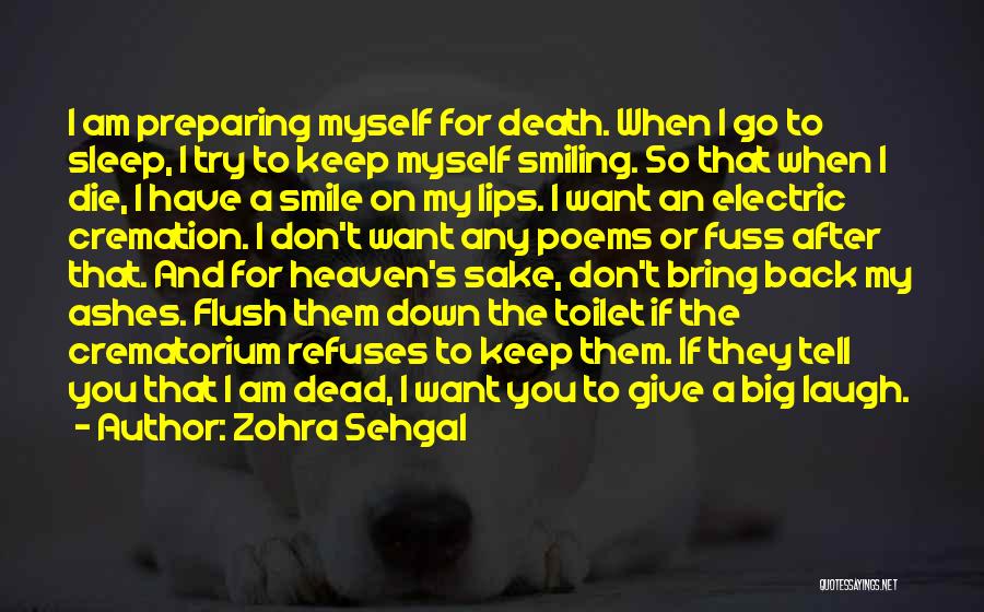 Sleep When I Dead Quotes By Zohra Sehgal