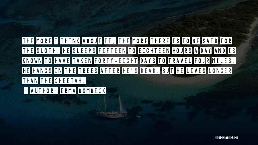 Sleep When You Re Dead Quotes By Erma Bombeck