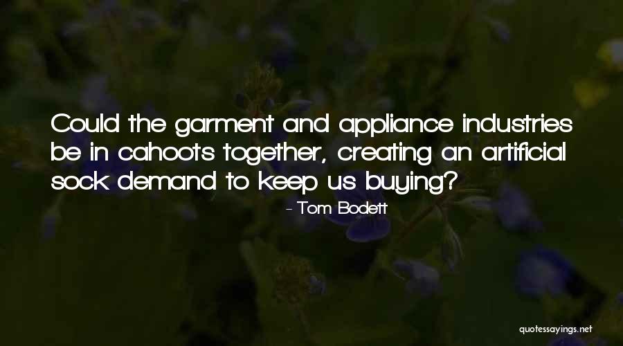 Sleepheart Quotes By Tom Bodett Sleepheart Quotes By Tom Bodett