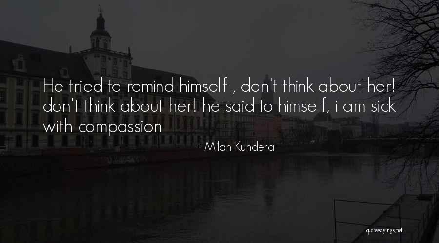 Sleepiest App Quotes By Milan Kundera Sleepiest App Quotes By Milan Kundera