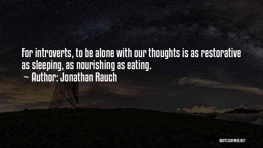 Sleeping Alone Quotes By Jonathan Rauch