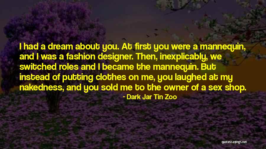 Sleeping And Dreaming Quotes By Dark Jar Tin Zoo Sleeping And Dreaming Quotes By Dark Jar Tin Zoo