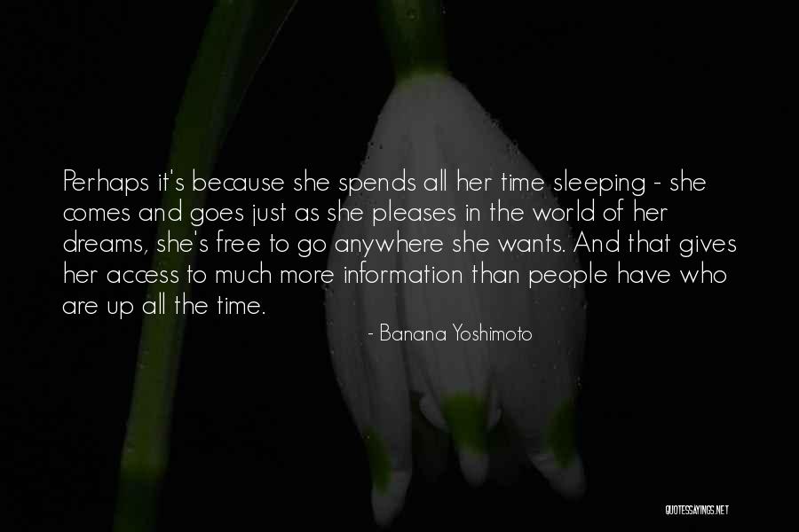 Sleeping Anywhere Quotes By Banana Yoshimoto Sleeping Anywhere Quotes By Banana Yoshimoto