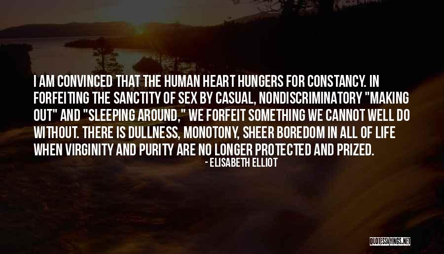 Sleeping Around Quotes By Elisabeth Elliot Sleeping Around Quotes By Elisabeth Elliot