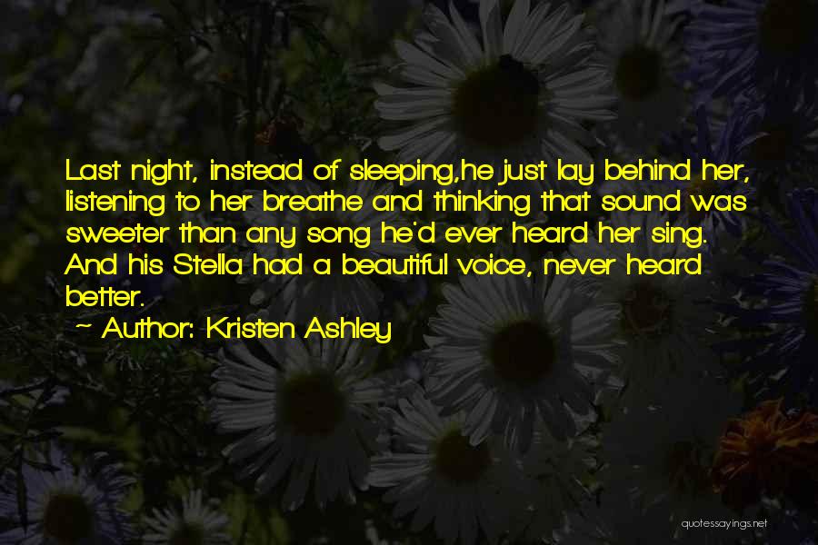 Sleeping At Last Song Quotes By Kristen Ashley