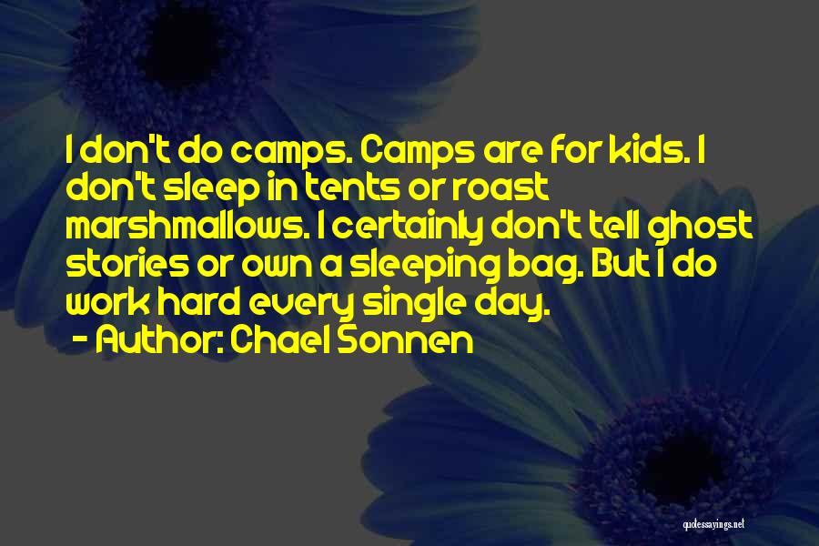 Sleeping At Work Quotes By Chael Sonnen