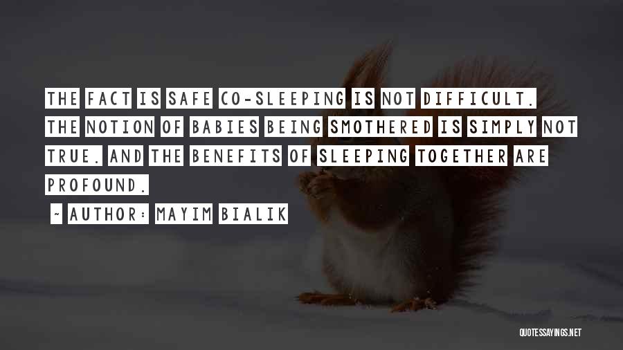 Sleeping Babies Quotes By Mayim Bialik
