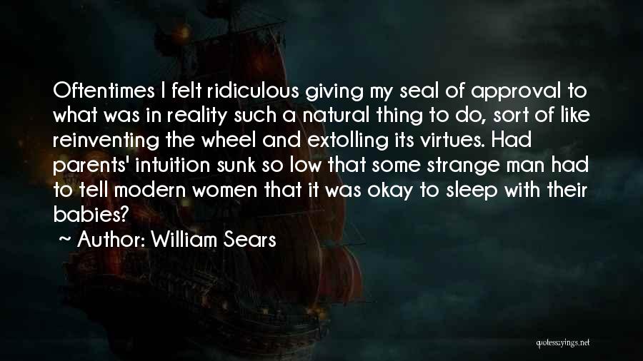 Sleeping Babies Quotes By William Sears