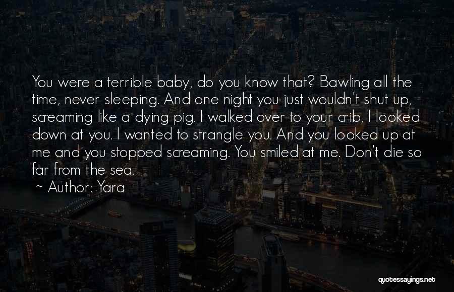 Sleeping Baby Quotes By Yara