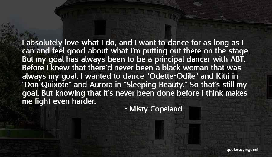 Sleeping Beauty Love Quotes By Misty Copeland Sleeping Beauty Love Quotes By Misty Copeland