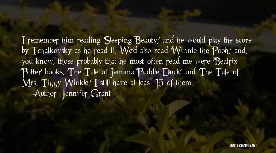 Sleeping Beauty Quotes By Jennifer Grant