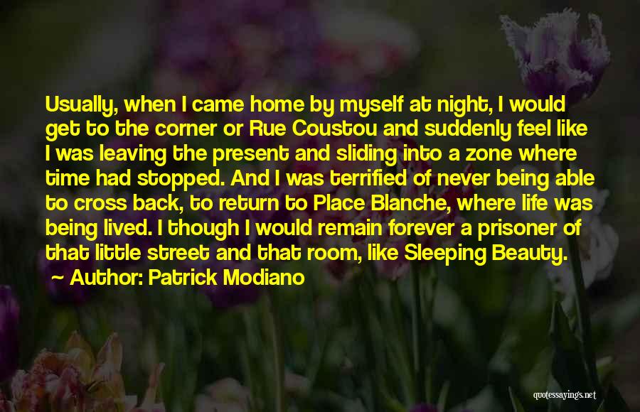 Sleeping Beauty Quotes By Patrick Modiano