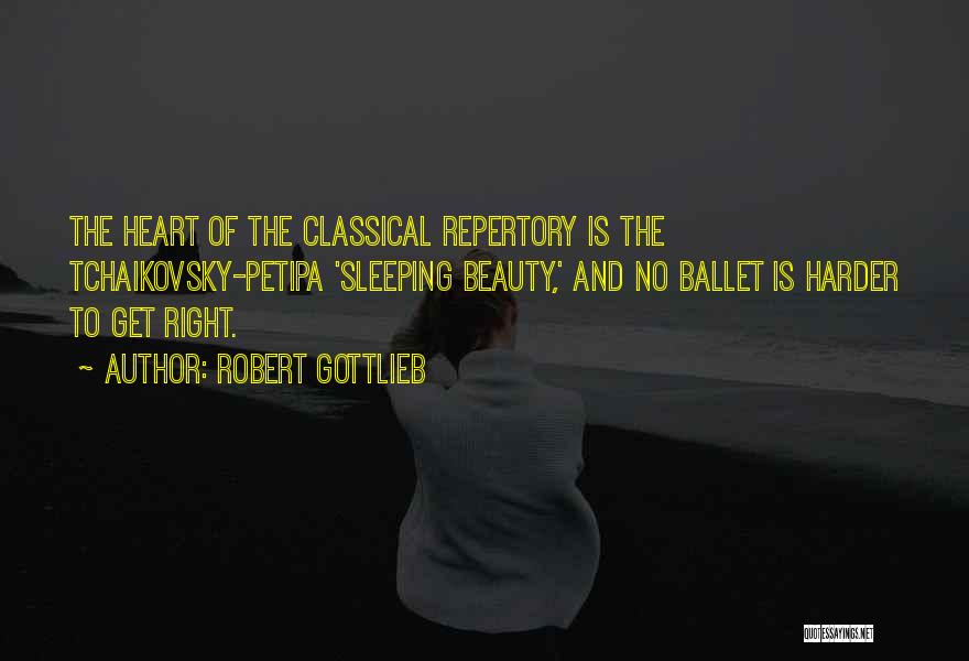 Sleeping Beauty Quotes By Robert Gottlieb