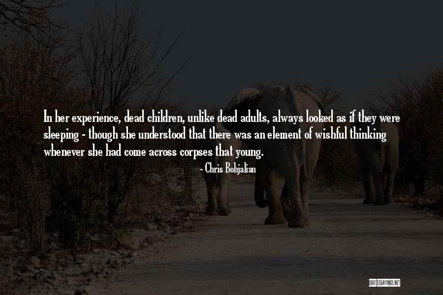Sleeping Children Quotes By Chris Bohjalian Sleeping Children Quotes By Chris Bohjalian