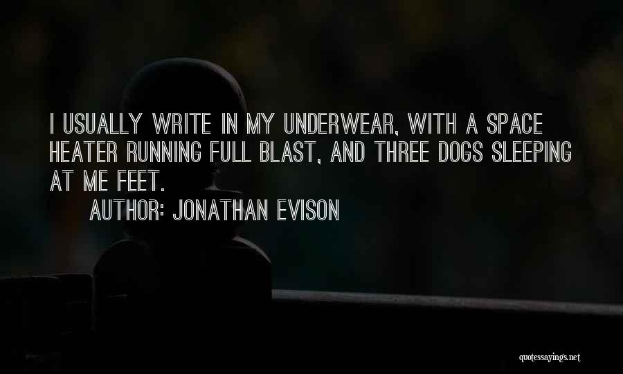 Sleeping Dogs Quotes By Jonathan Evison
