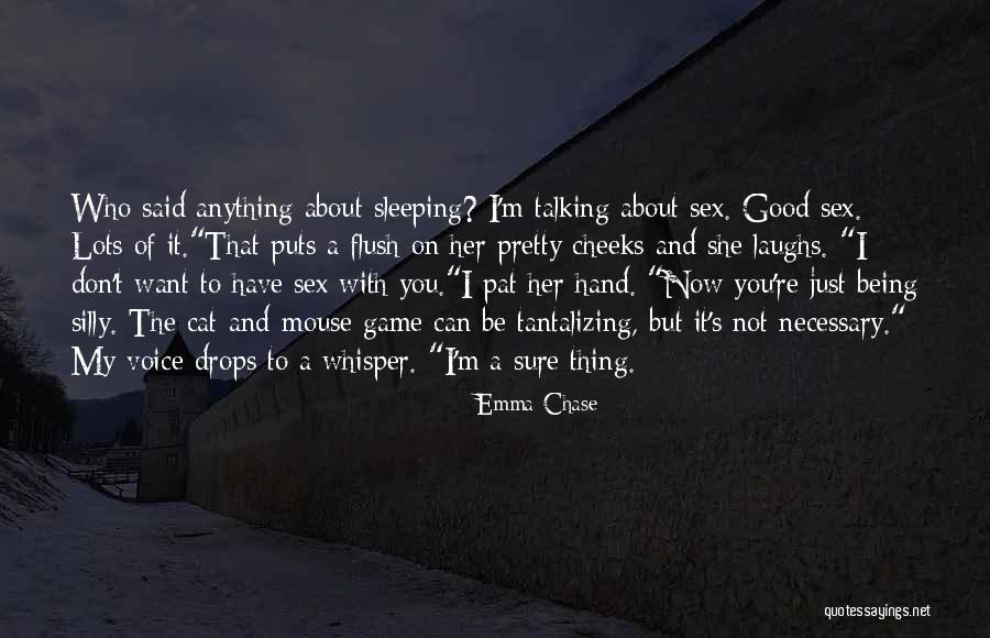 Sleeping Good Quotes By Emma Chase Sleeping Good Quotes By Emma Chase