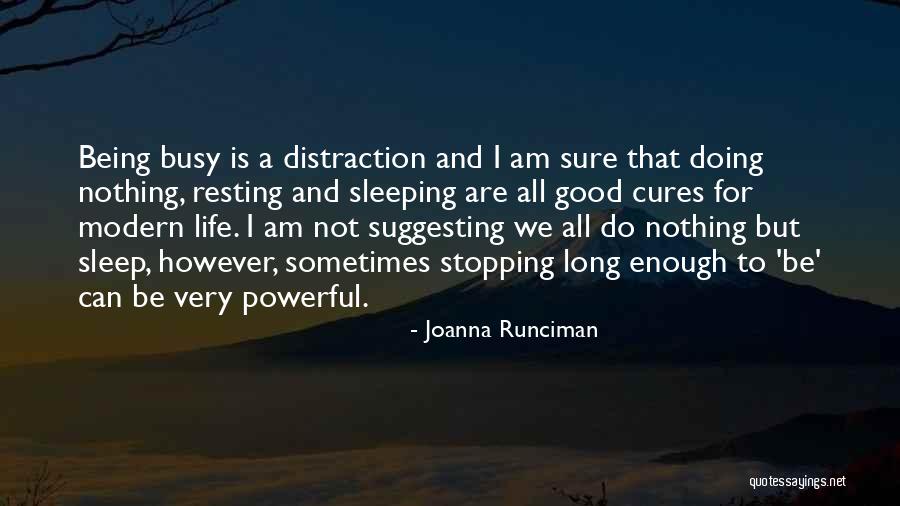 Sleeping Good Quotes By Joanna Runciman Sleeping Good Quotes By Joanna Runciman