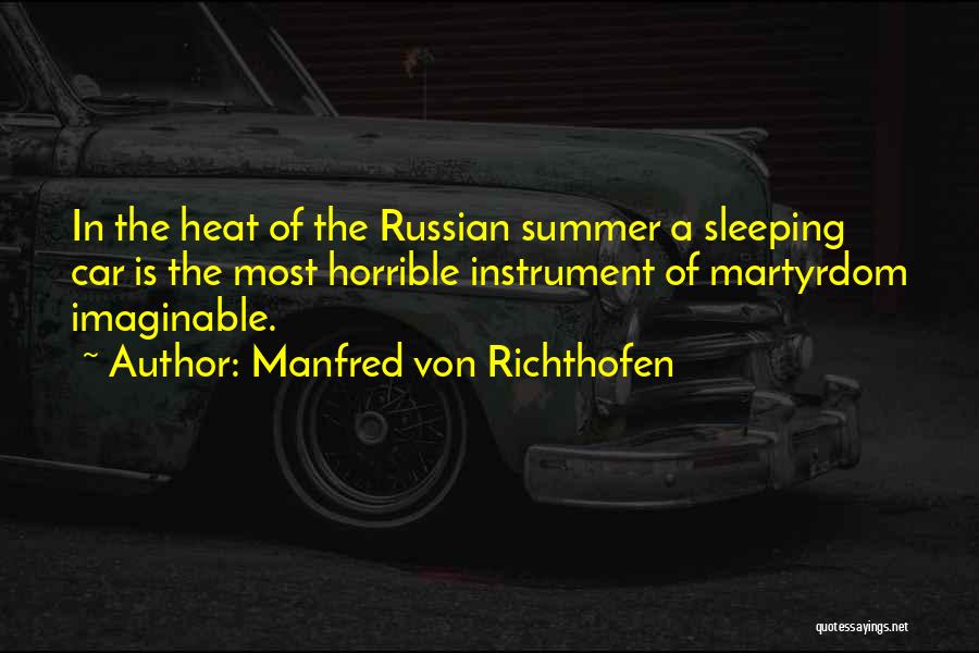 Sleeping In Car Quotes By Manfred Von Richthofen