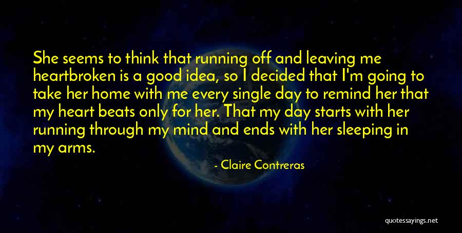 Sleeping In Her Arms Quotes By Claire Contreras